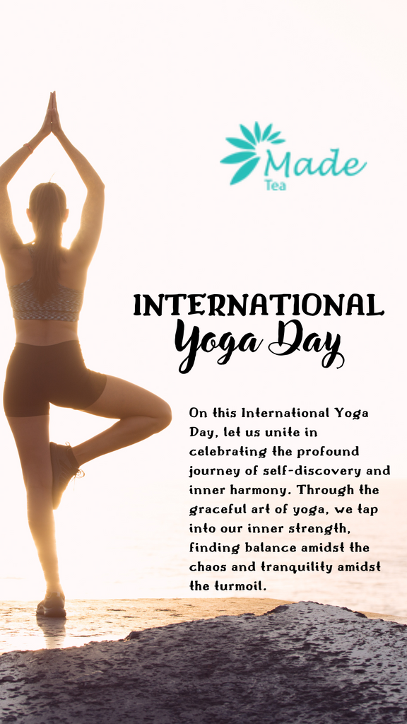 The Perfect Cup of Tea for Yoga and Wellness on International Yoga Day